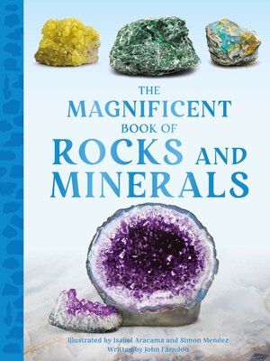 cover image of The Magnificent Book of Rocks and Minerals